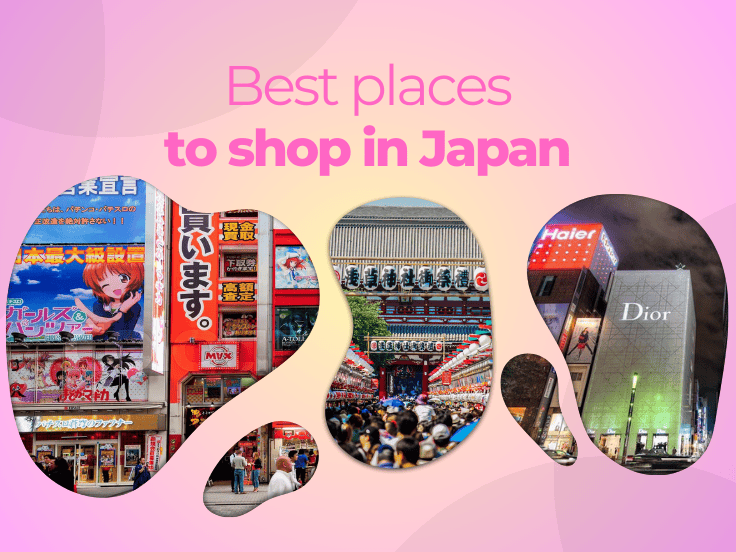 Unleash Your Inner Shopaholic: Best Places to Shop in Japan
