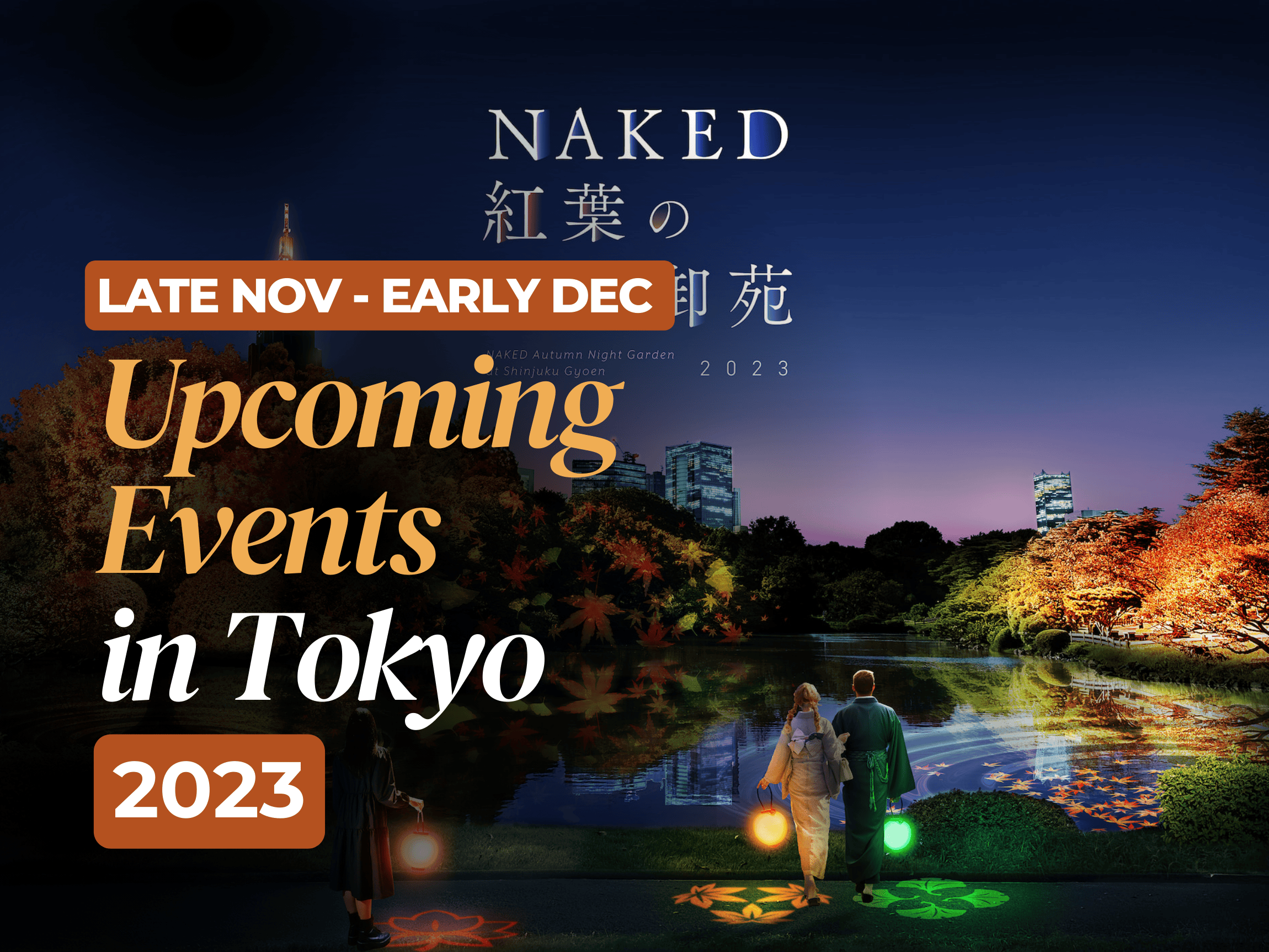 Late November and Early December 2023 Must-Attend Tokyo Events