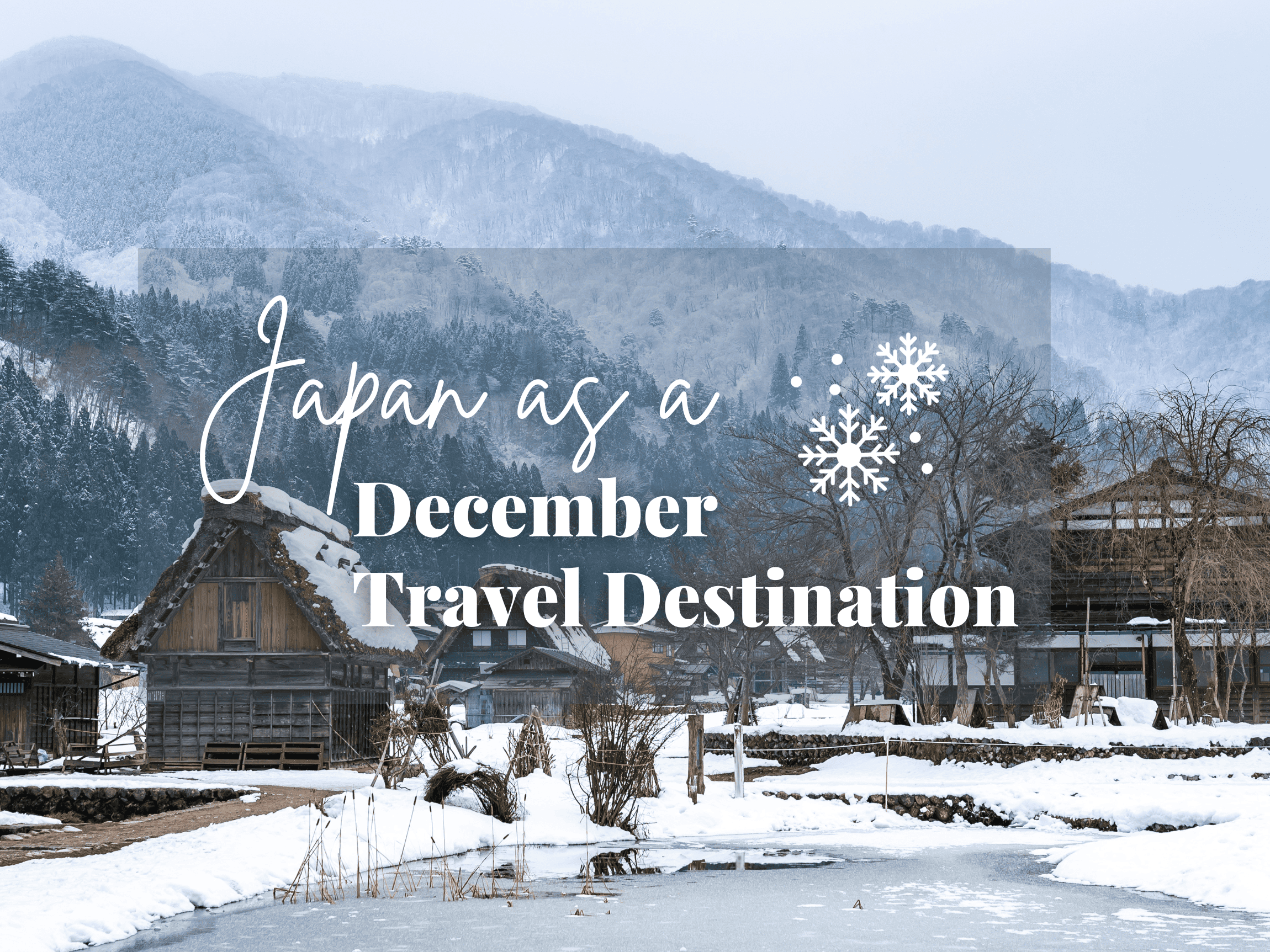 Japan as a December Travel Destination