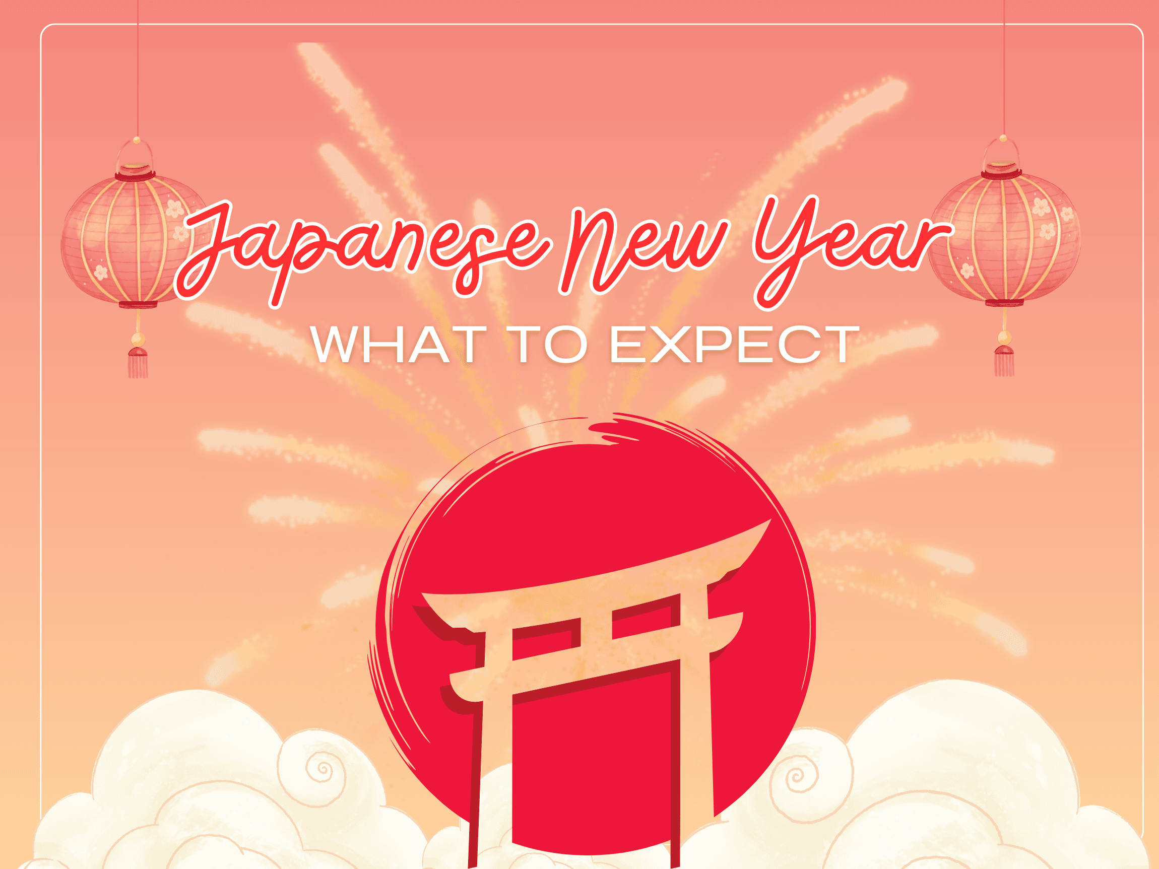 Japanese New Year Traditions: What to Expect